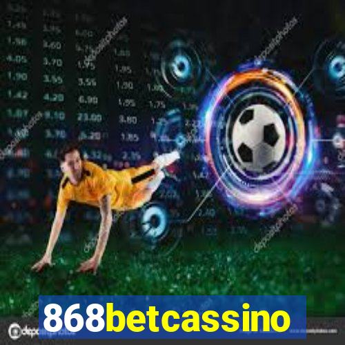 868betcassino