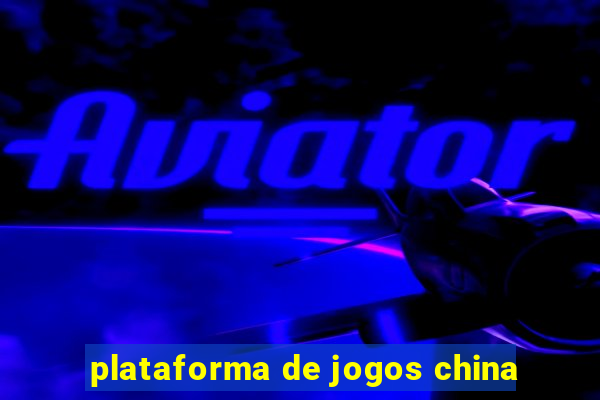 plataforma de jogos china