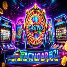 maddison twins onlyfans