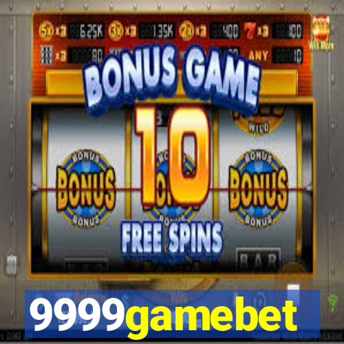 9999gamebet