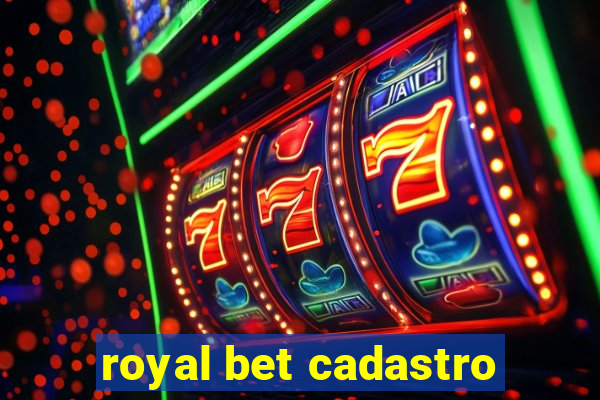 royal bet cadastro