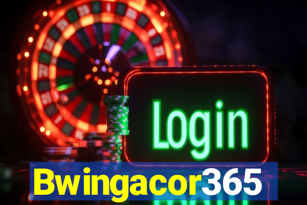 Bwingacor365