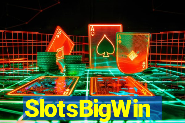 SlotsBigWin