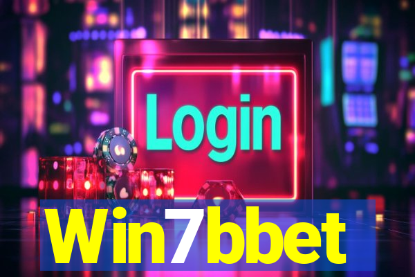 Win7bbet