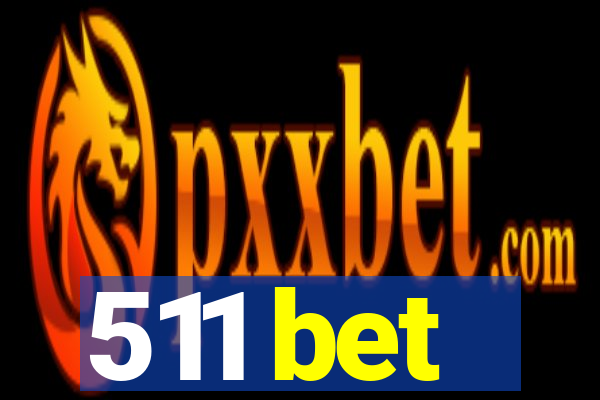 511 bet