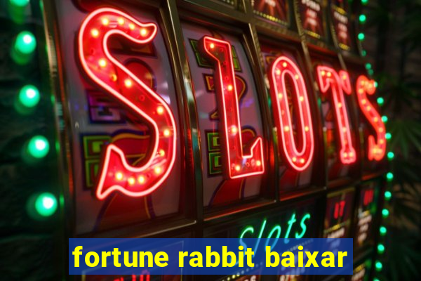 fortune rabbit baixar