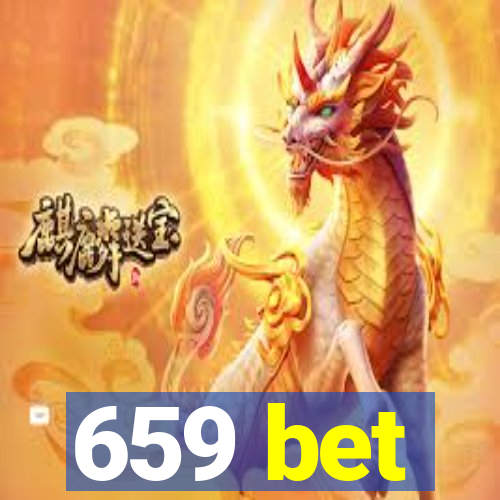 659 bet