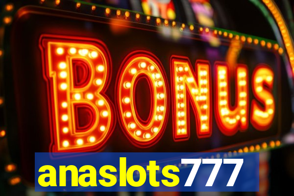 anaslots777