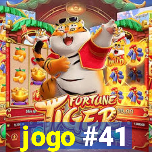 jogo #41