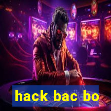 hack bac bo