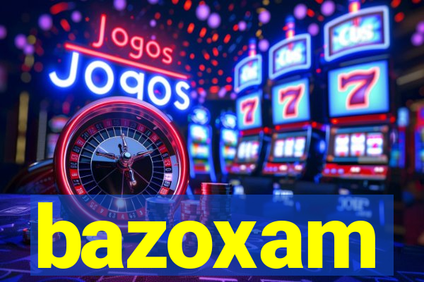 bazoxam