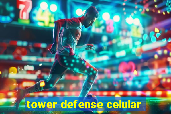 tower defense celular