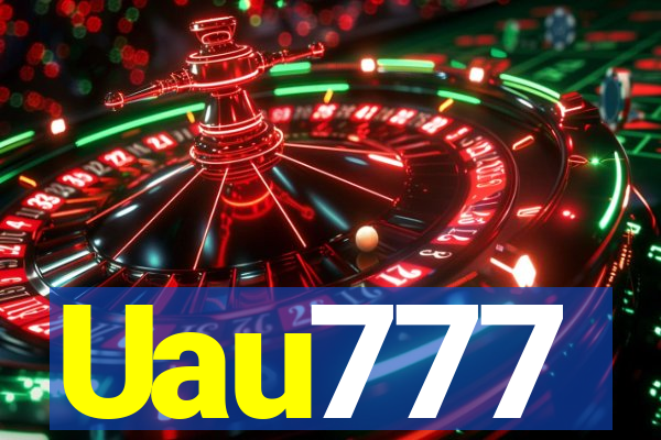 Uau777