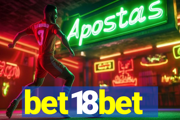 bet18bet