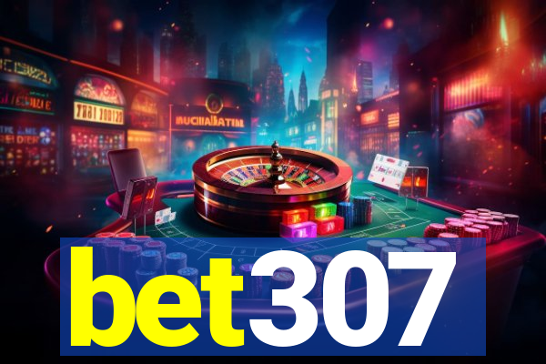 bet307