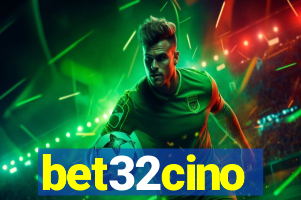 bet32cino