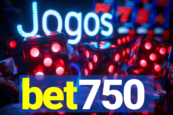 bet750