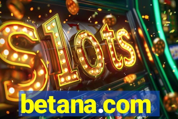 betana.com