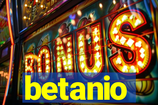 betanio