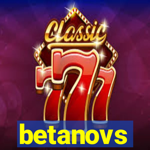 betanovs