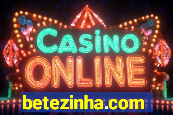 betezinha.com