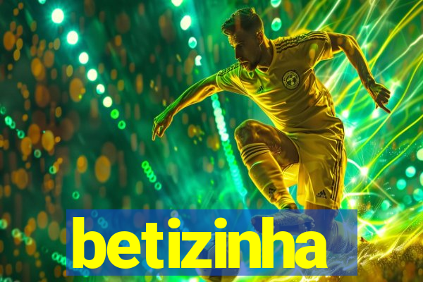 betizinha