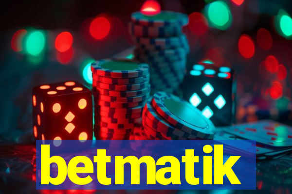 betmatik