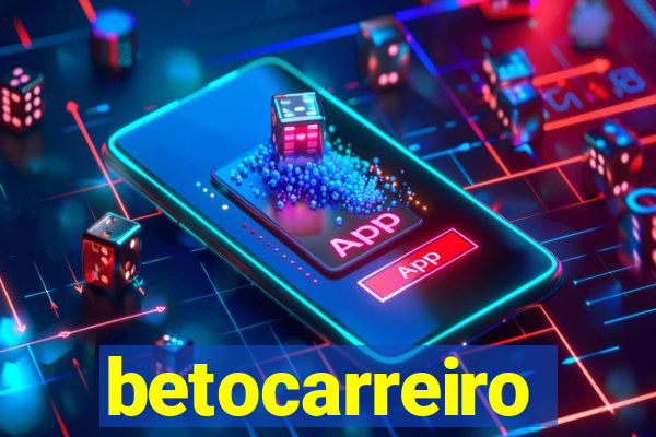 betocarreiro