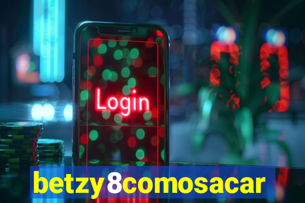 betzy8comosacar