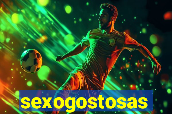 sexogostosas