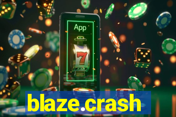 blaze.crash