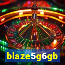 blaze5g6gb