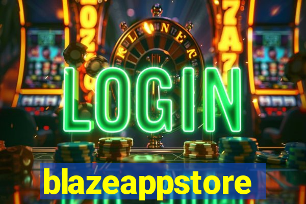 blazeappstore