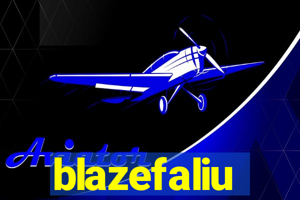 blazefaliu