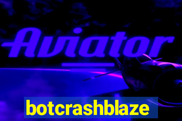 botcrashblaze