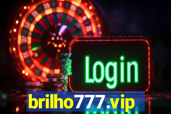 brilho777.vip