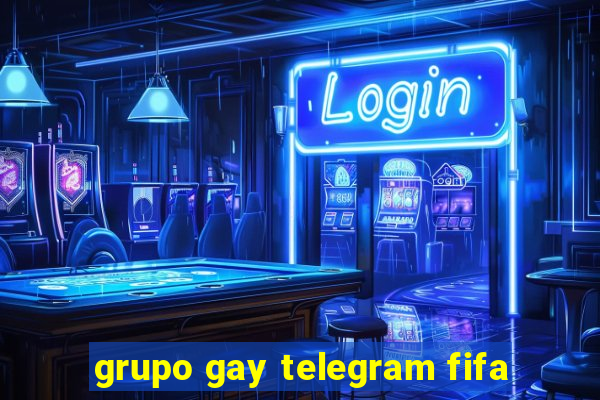 grupo gay telegram fifa