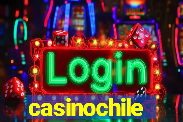 casinochile