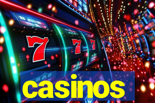 casinos