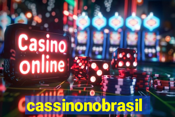 cassinonobrasil