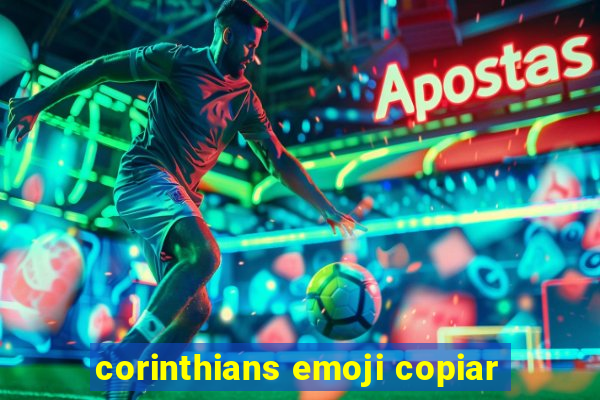 corinthians emoji copiar