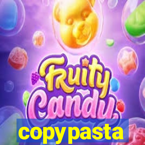 copypasta