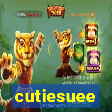 cutiesuee