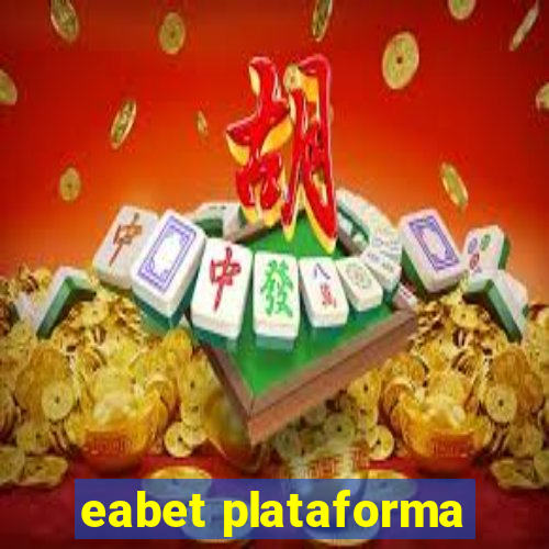 eabet plataforma