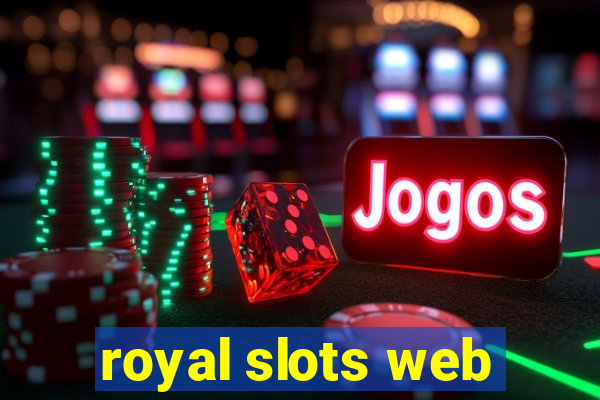 royal slots web