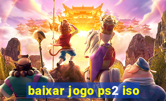 baixar jogo ps2 iso