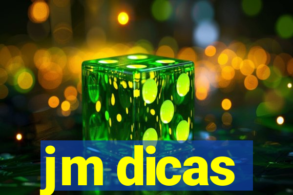 jm dicas