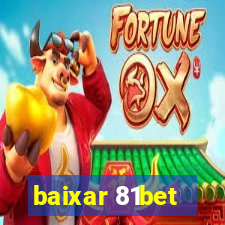 baixar 81bet