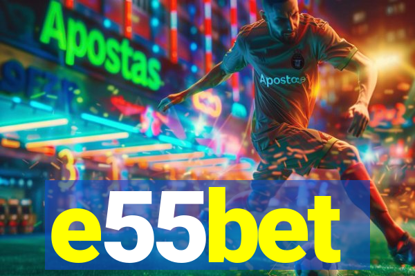 e55bet