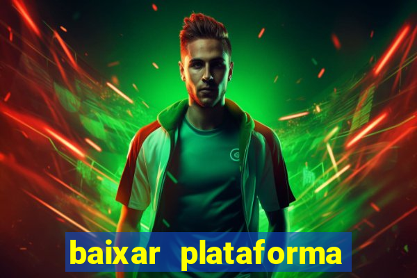 baixar plataforma nova do jogo do tigre